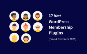10 Best WordPress Membership Plugins (Free & Premium 2020)